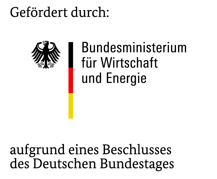 Gefördert durch:
Bundesministerium für Wirtschaft und Energie
aufgrund eines Beschlusses des Deutschen Bundestages